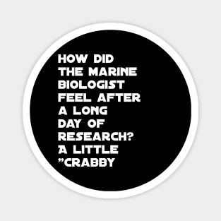 Funny marine biologist jokes Magnet